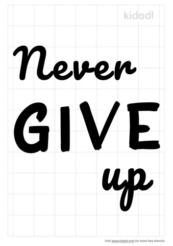 never-give-up-stencil
