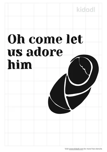 oh-come-let-us-adore-him-stencil.png