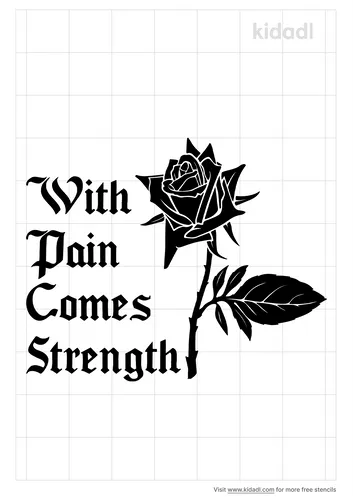 pain-comes-strength-stencil