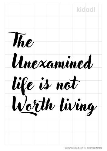 the-unexamined-life-is-not-worth-living-stencil