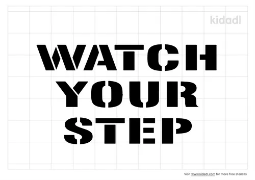 watch-your-step-stencil