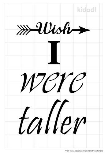 wish-i-were-taller-stencil