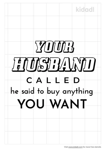your-husband-called-stencil