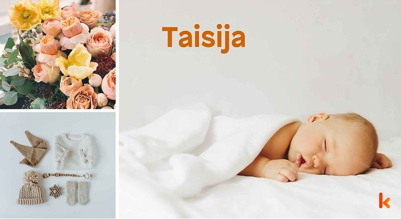 Meaning of the name Taisija