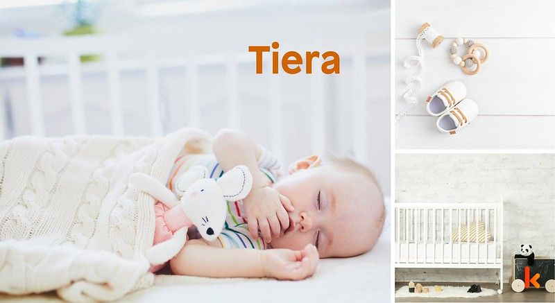 Meaning of the name Tiera