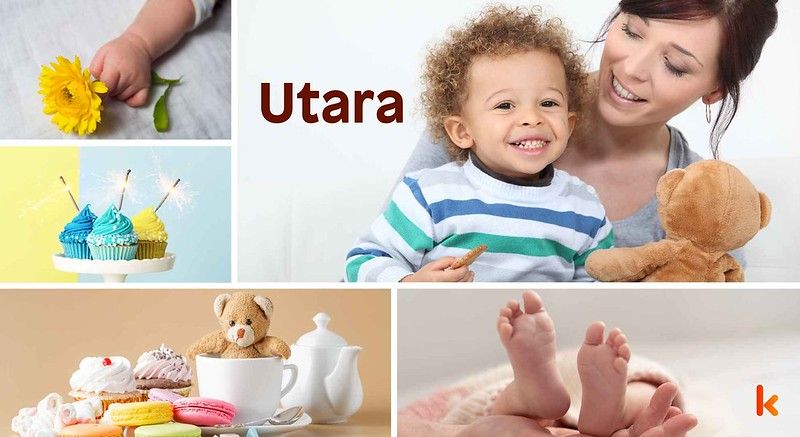 Meaning of the name Utara